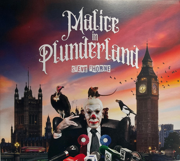 THORNE STEVE - Malice in Plunderland (CD Digipack)